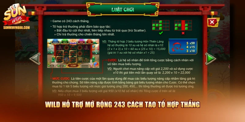 Wild hỗ trợ mở rộng 243 cách tạo tổ hợp thắng 